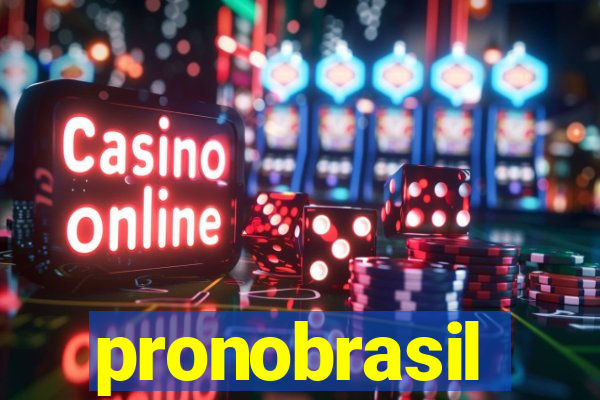 pronobrasil