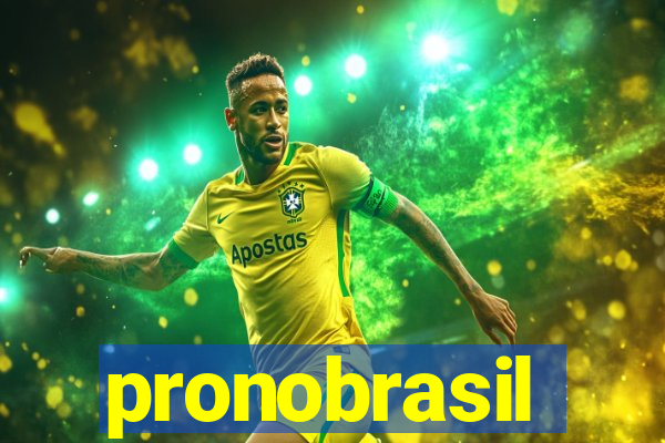 pronobrasil