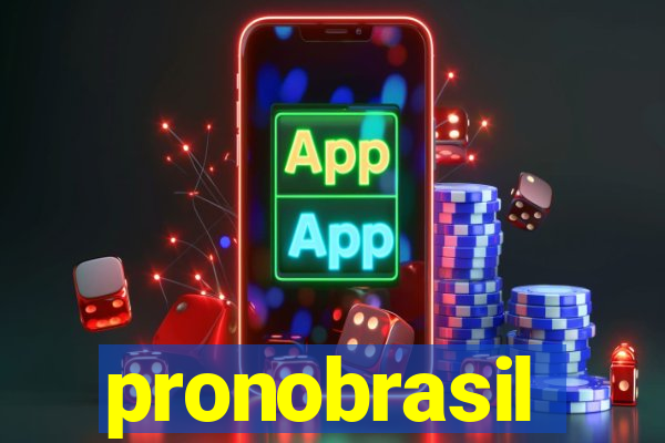 pronobrasil