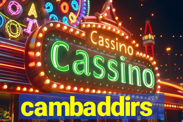 cambaddirs