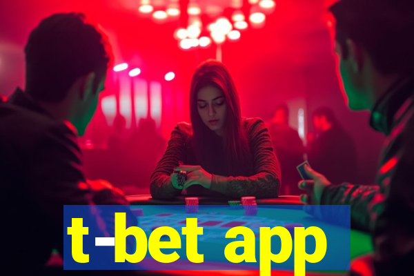 t-bet app