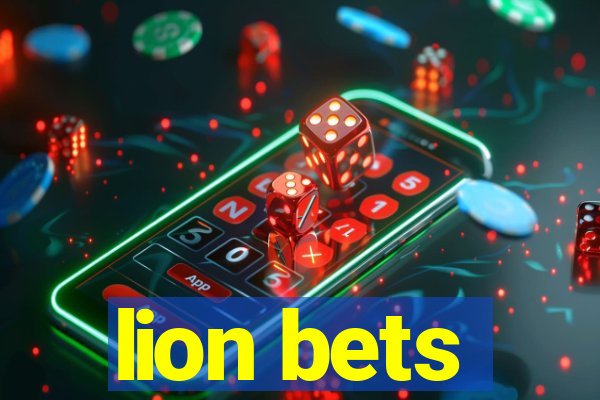 lion bets