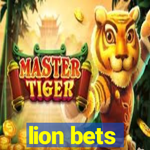 lion bets