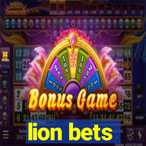 lion bets