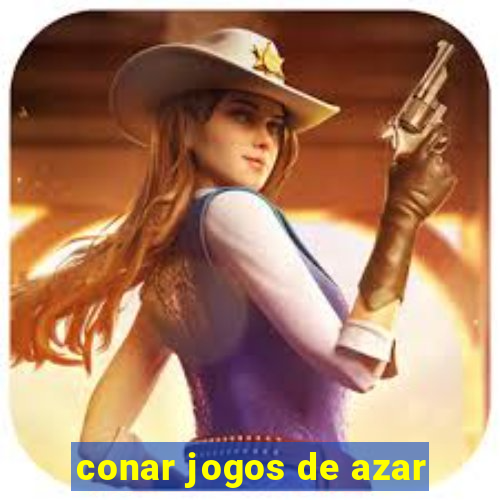 conar jogos de azar