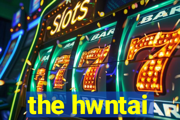 the hwntai