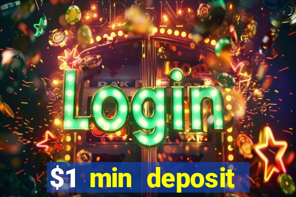 $1 min deposit casino canada