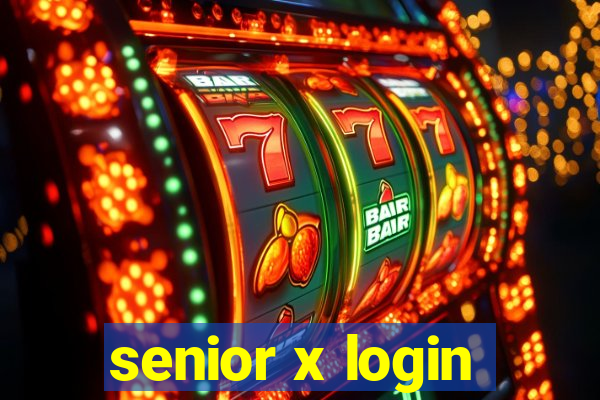 senior x login