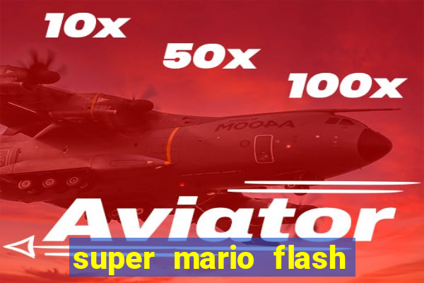 super mario flash click jogos