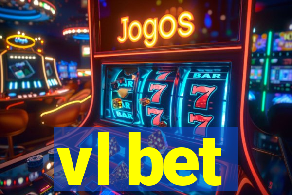 vl bet