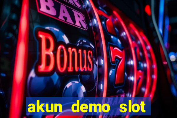 akun demo slot pragmatic play