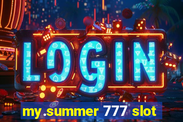 my.summer 777 slot