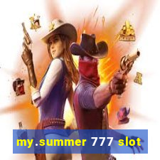 my.summer 777 slot