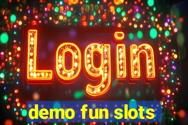 demo fun slots