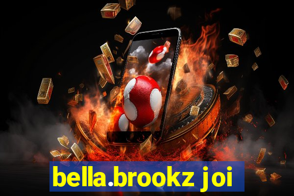 bella.brookz joi