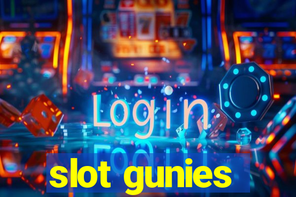 slot gunies