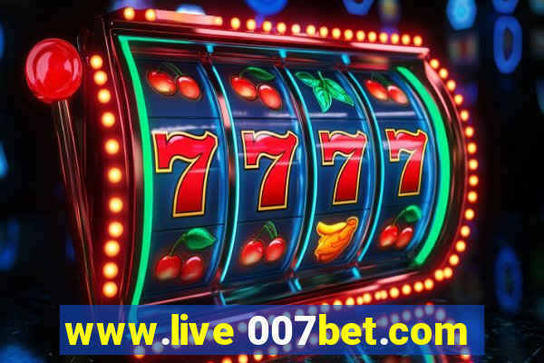 www.live 007bet.com