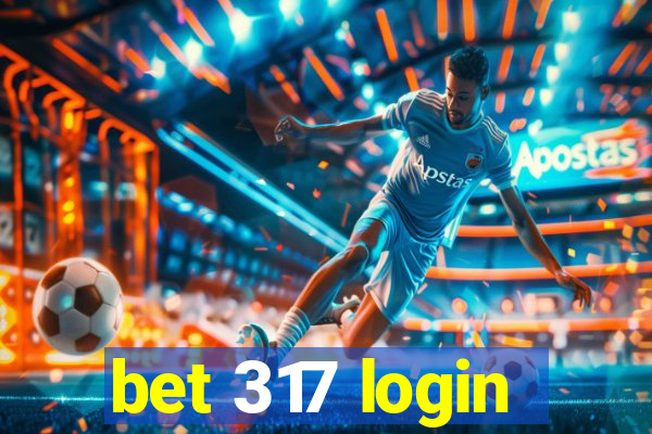 bet 317 login