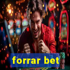 forrar bet