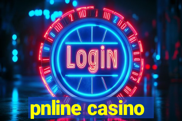 pnline casino