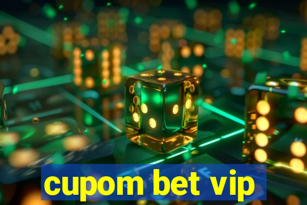 cupom bet vip