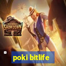 poki bitlife