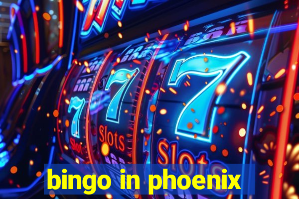 bingo in phoenix