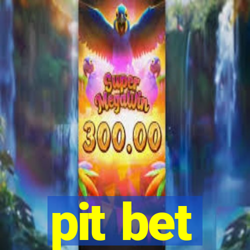 pit bet