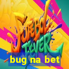 bug na bet