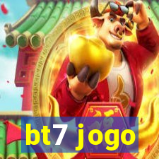 bt7 jogo