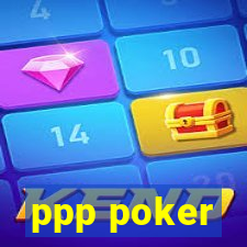 ppp poker