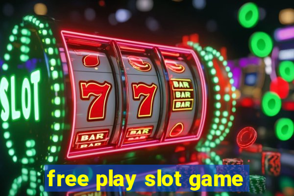 free play slot game