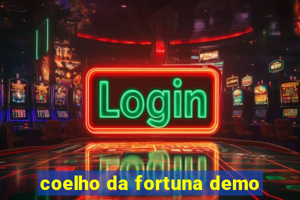 coelho da fortuna demo