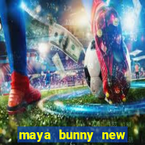 maya bunny new slot release