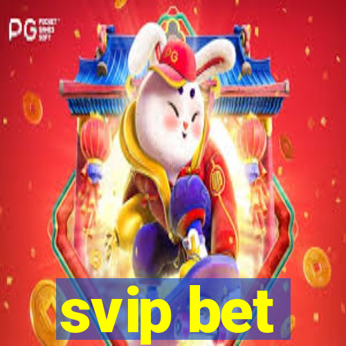 svip bet