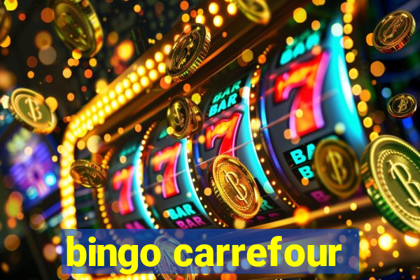 bingo carrefour