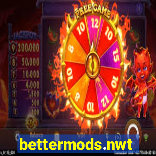 bettermods.nwt