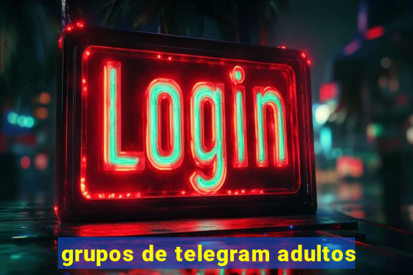 grupos de telegram adultos