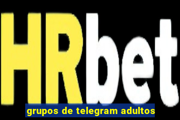 grupos de telegram adultos