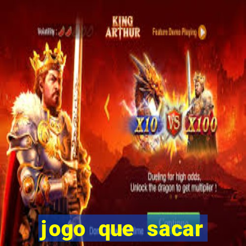 jogo que sacar dinheiro de verdade