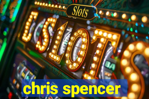 chris spencer