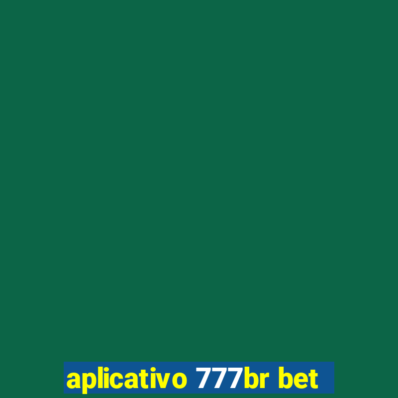 aplicativo 777br bet