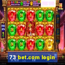 73 bet.com login