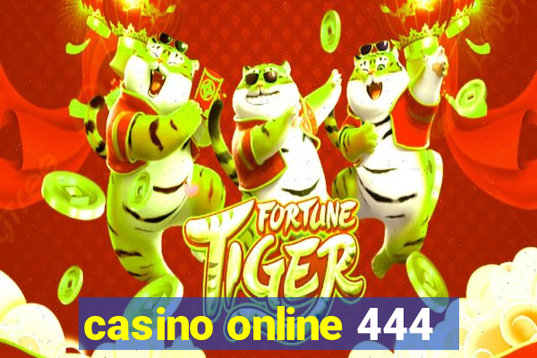 casino online 444