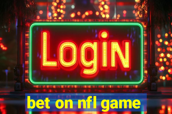 bet on nfl game