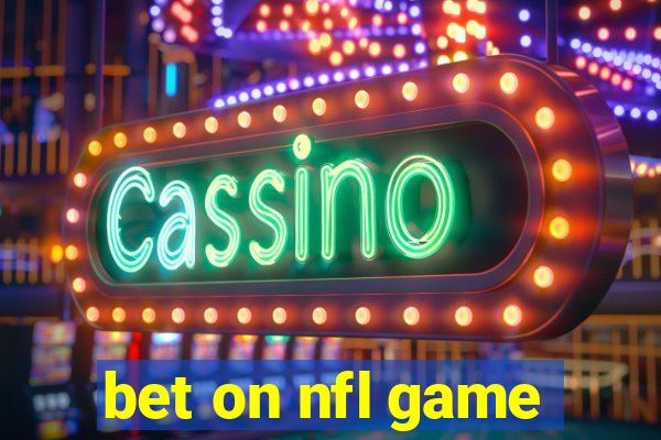 bet on nfl game