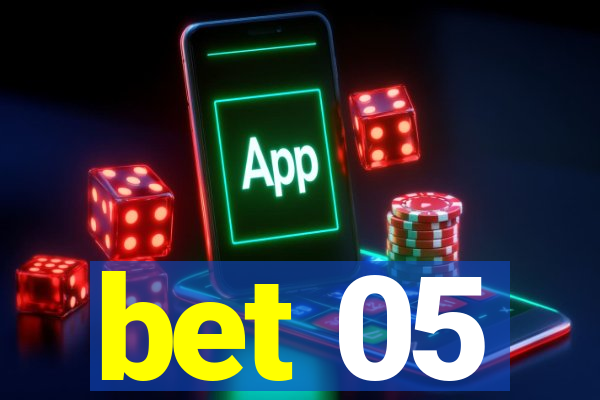 bet 05