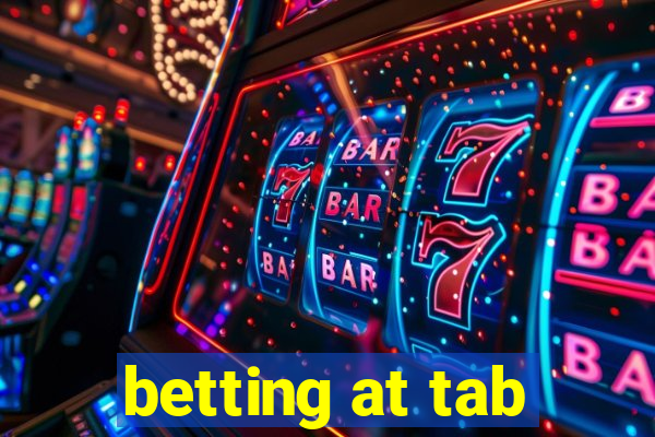 betting at tab