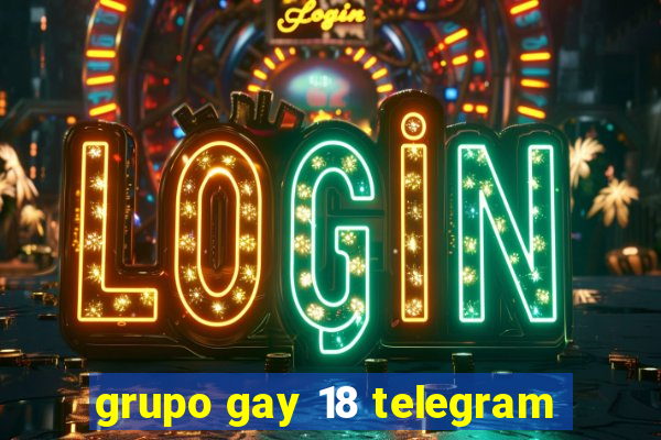 grupo gay 18 telegram