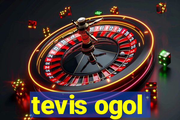 tevis ogol